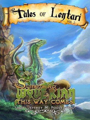 cover image of Something Wyverian This Way Comes
